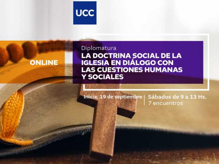 Diplomatura sobre Doctrina Social de la Iglesia en Universidad Católica de Córdoba Diplomatura sobre Doctrina Social de la Iglesia en Universidad Católica de Córdoba