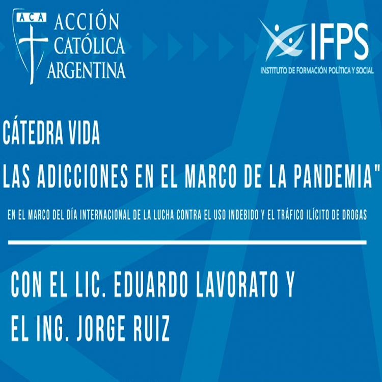 Encuentro virtual: "Las adicciones en el marco de la pandemia" Encuentro virtual: "Las adicciones en el marco de la pandemia"