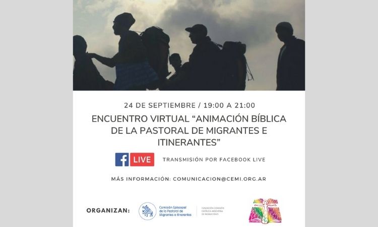 Encuentro Virtual sobre "Animación Bíblica de la Pastoral de Migrantes e Itinerantes" Encuentro Virtual sobre "Animación Bíblica de la Pastoral de Migrantes e Itinerantes"
