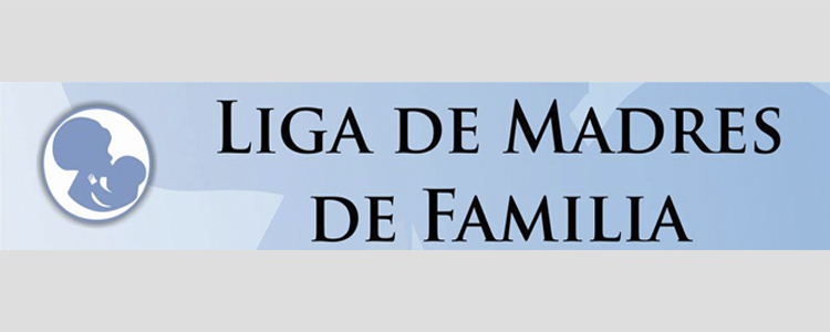 La Liga de Madres de Familia se suma a la defensa del niño por nacer La Liga de Madres de Familia se suma a la defensa del niño por nacer