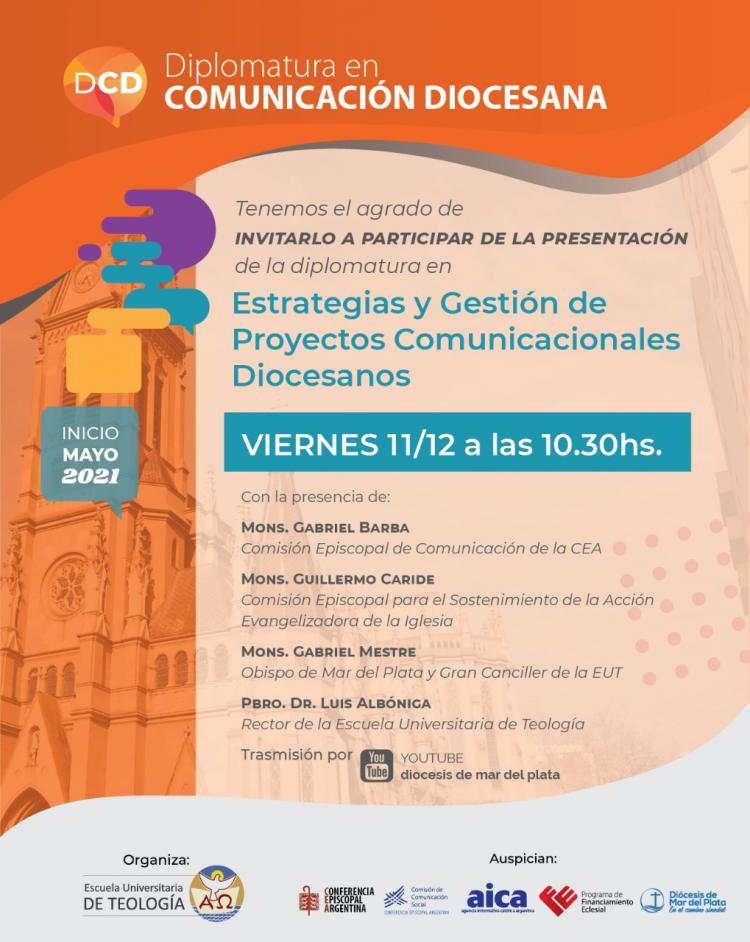 Presentación virtual de la Diplomatura en Comunicación Diocesana Presentación virtual de la Diplomatura en Comunicación Diocesana