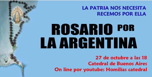Se celebrarán misas y rosarios por la Argentina Se celebrarán misas y rosarios por la Argentina