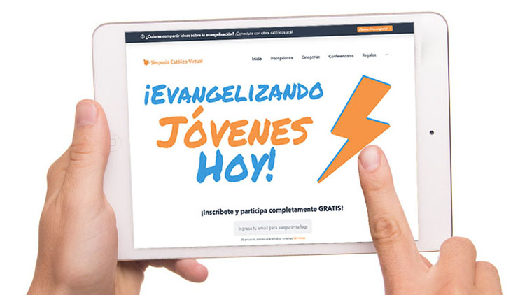 Simposio Católico Virtual "¡Evangelizando Jóvenes Hoy!" Simposio Católico Virtual "¡Evangelizando Jóvenes Hoy!"