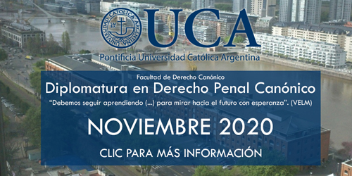 UCA: Nueva Diplomatura en Derecho Penal Canónico UCA: Nueva Diplomatura en Derecho Penal Canónico