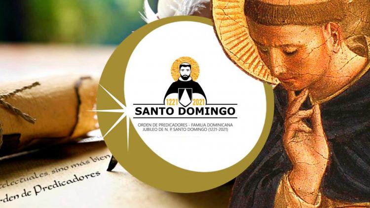Año Jubilar por 800 años de la muerte de Santo Domingo de Guzmán Año Jubilar por 800 años de la muerte de Santo Domingo de Guzmán