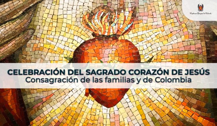 Colombia renueva su Consagración al Sagrado Corazón de Jesús Colombia renueva su Consagración al Sagrado Corazón de Jesús