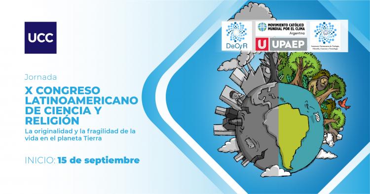 Comienza el X Congreso Latinoamericano de Ciencia y Religión Comienza el X Congreso Latinoamericano de Ciencia y Religión
