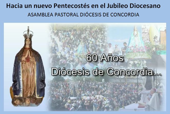 Concordia tuvo su Asamblea Diocesana de Pastoral Concordia tuvo su Asamblea Diocesana de Pastoral