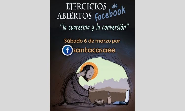 La antigua Santa Casa de Ejercicios ofrece un retiro virtual de Cuaresma La antigua Santa Casa de Ejercicios ofrece un retiro virtual de Cuaresma