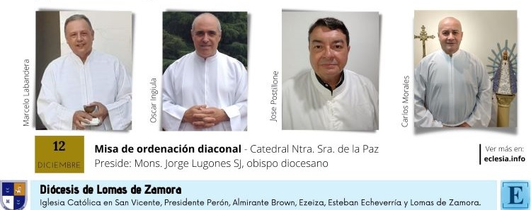 La diócesis de Lomas de Zamora tendrá cuatro nuevos diáconos permanentes La diócesis de Lomas de Zamora tendrá cuatro nuevos diáconos permanentes