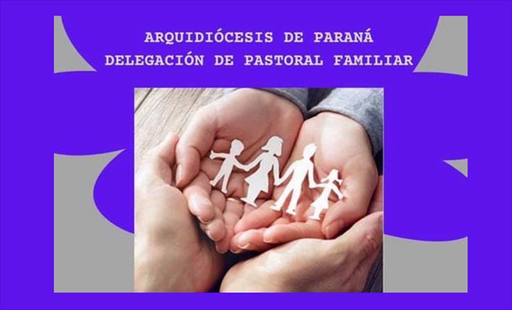 La Pastoral Familiar de Paraná brinda una capacitación sobre Acompañamiento a la Familia La Pastoral Familiar de Paraná brinda una capacitación sobre Acompañamiento a la Familia
