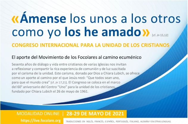 Los focolares convocan al Congreso Internacional por la Unidad de los Cristianos Los focolares convocan al Congreso Internacional por la Unidad de los Cristianos