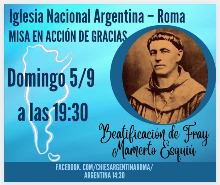 Misa por la beatificación de Esquiú en la Iglesia Nacional Argentina de Roma Misa por la beatificación de Esquiú en la Iglesia Nacional Argentina de Roma