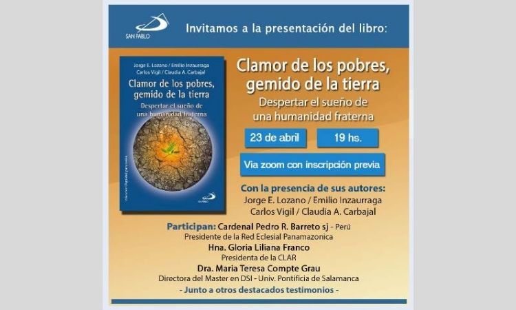 Presentan el libro "Clamor de los pobres, gemido de la tierra" Presentan el libro "Clamor de los pobres, gemido de la tierra"
