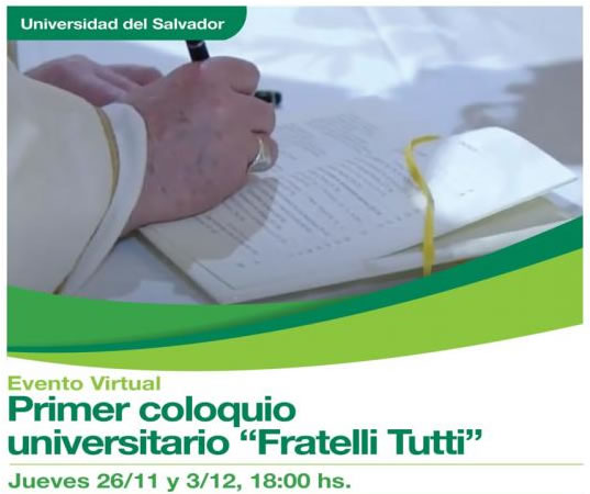 Primer coloquio universitario Fratelli tutti Primer coloquio universitario Fratelli tutti