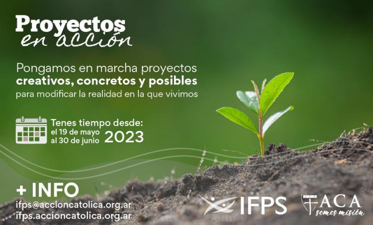 Acción Católica: nueva edición de Proyectos en Acción Acción Católica: nueva edición de Proyectos en Acción