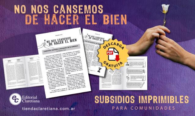 Editorial Claretiana invita a transitar la Cuaresma en el espíritu de Fratelli tutti Editorial Claretiana invita a transitar la Cuaresma en el espíritu de Fratelli tutti