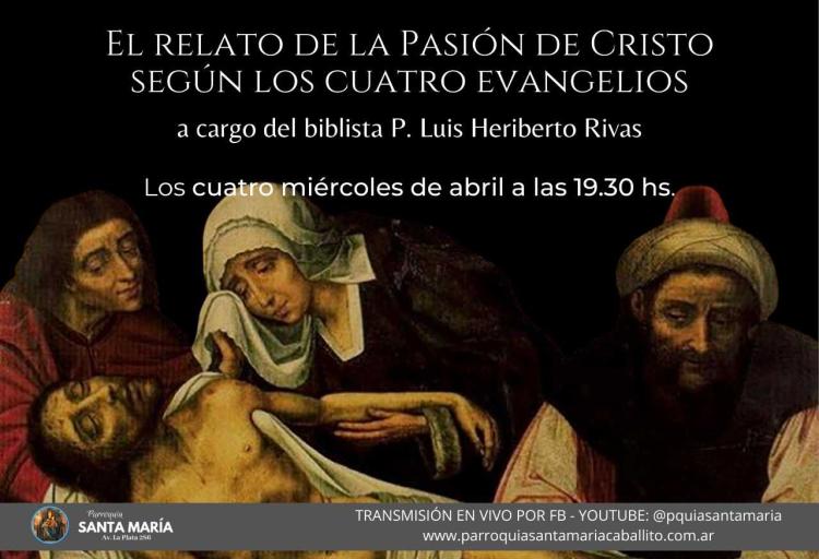Destacado biblista hablará sobre el relato de la Pasión de Cristo Destacado biblista hablará sobre el relato de la Pasión de Cristo