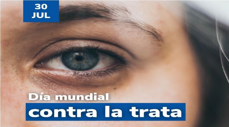 Día Mundial contra la Trata de Personas: 'Sin dejar a nadie atrás' Día Mundial contra la Trata de Personas: 'Sin dejar a nadie atrás'