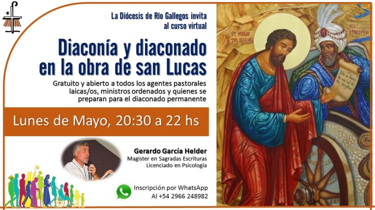 Dictarán el curso virtual "Diaconía y diaconado en la obra de San Lucas" Dictarán el curso virtual "Diaconía y diaconado en la obra de San Lucas"