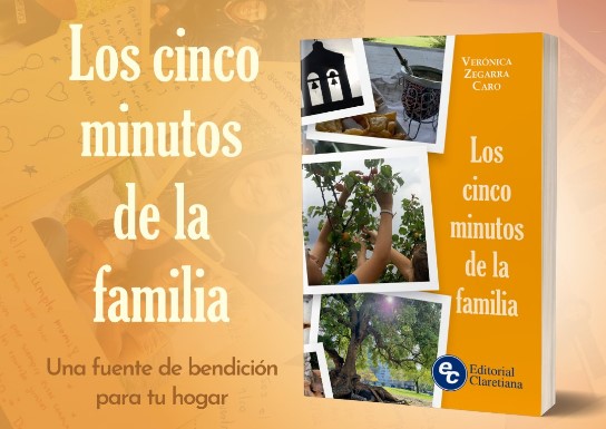 Editorial Claretiana presenta el libro 'Los cinco minutos de la familia' Editorial Claretiana presenta el libro 'Los cinco minutos de la familia'