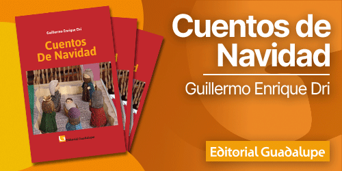Editorial Guadalupe invita a redescubrir la Navidad con cuentos de Guillermo E. Dri