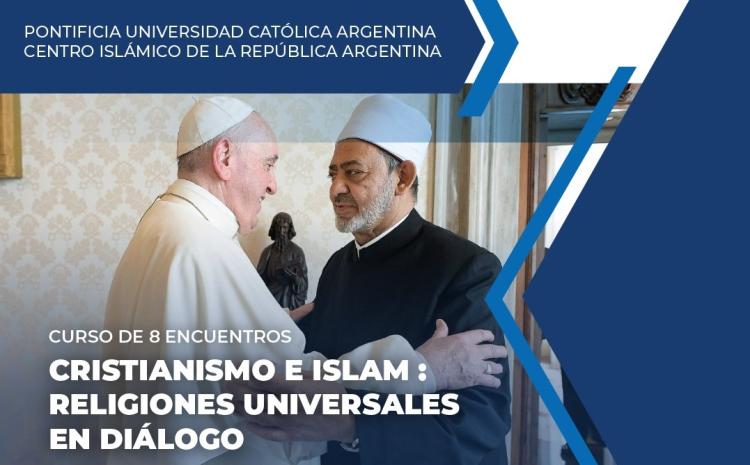 Inscriben en el curso sobre Cristianismo e Islam - Religiones Universales en Diálogo Inscriben en el curso sobre Cristianismo e Islam - Religiones Universales en Diálogo