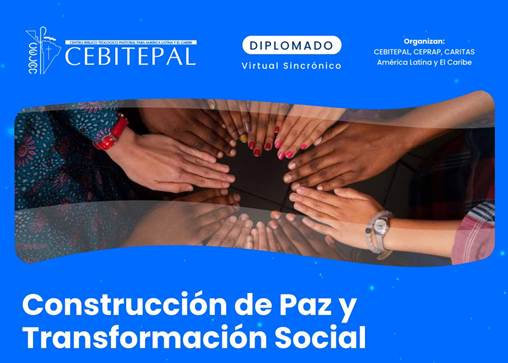 El Cebitepal ofrece la diplomatura virtual Construcción de Paz y Transformación Social El Cebitepal ofrece la diplomatura virtual Construcción de Paz y Transformación Social