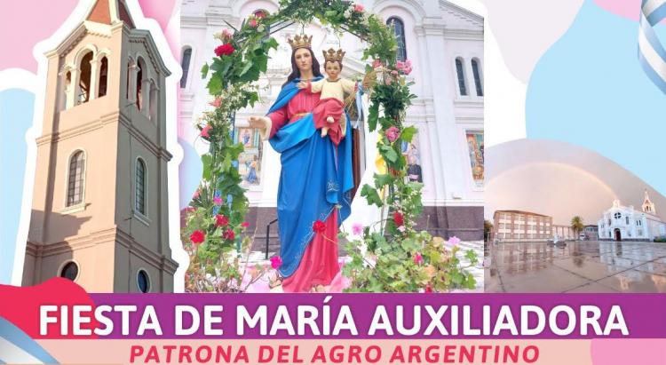 Fiesta de María Auxiliadora, patrona del agro argentino Fiesta de María Auxiliadora, patrona del agro argentino