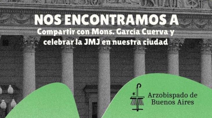 La Iglesia en Buenos Aires celebrará una misa joven arquidiocesana por la JMJ La Iglesia en Buenos Aires celebrará una misa joven arquidiocesana por la JMJ