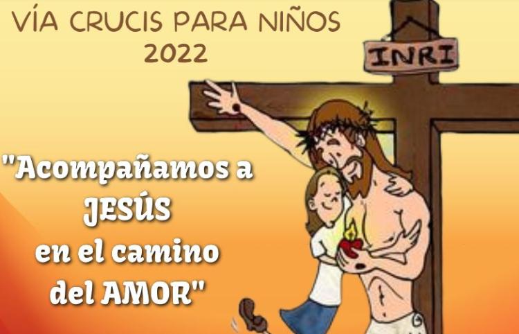 La pastoral de la niñez de Catamarca lanzó un Vía Crucis para los más pequeños La pastoral de la niñez de Catamarca lanzó un Vía Crucis para los más pequeños