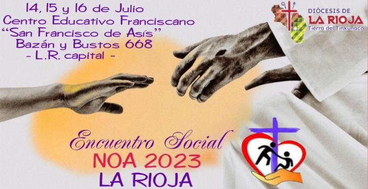 La Pastoral Social del NOA convoca a un 'Encuentro Social' La Pastoral Social del NOA convoca a un 'Encuentro Social'