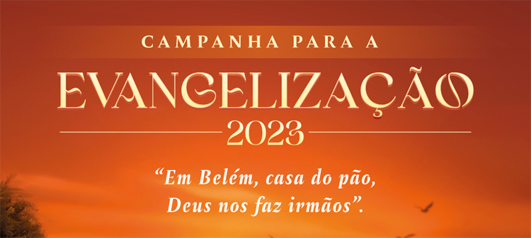 Los católicos brasileños emprenden su Campaña de Evangelización 2023 Los católicos brasileños emprenden su Campaña de Evangelización 2023