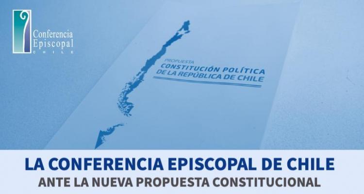 Los obispos chilenos dan su mirada ante la propuesta de una nueva Constitución Los obispos chilenos dan su mirada ante la propuesta de una nueva Constitución