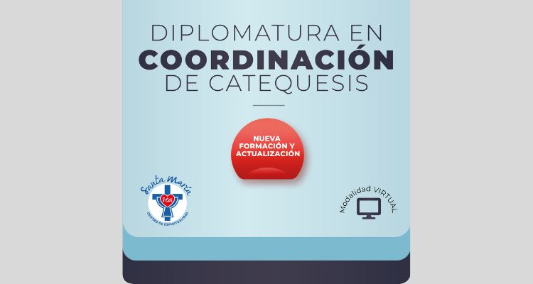 Nueva Diplomatura para catequistas coordinadores Nueva Diplomatura para catequistas coordinadores