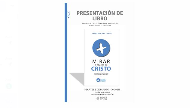 Presentan 'Mirar a través de Cristo. Herramientas de Coaching aplicadas a la vida de fe' Presentan 'Mirar a través de Cristo. Herramientas de Coaching aplicadas a la vida de fe'