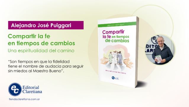 Presentan el libro 'Compartir la fe en tiempos de cambios' del P. Puiggari