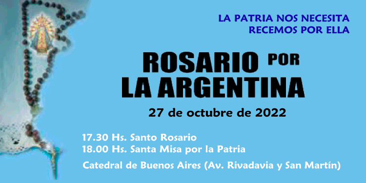 Rosario por la Argentina, se reza el 27 de octubre en todo el país Rosario por la Argentina, se reza el 27 de octubre en todo el país