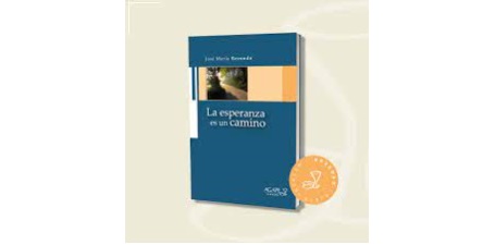 Editorial Ágape publicó el libro 'La esperanza es un camino' Editorial Ágape publicó el libro 'La esperanza es un camino'