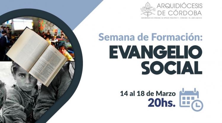 Semana de Formación en torno al Evangelio Social en Córdoba Semana de Formación en torno al Evangelio Social en Córdoba