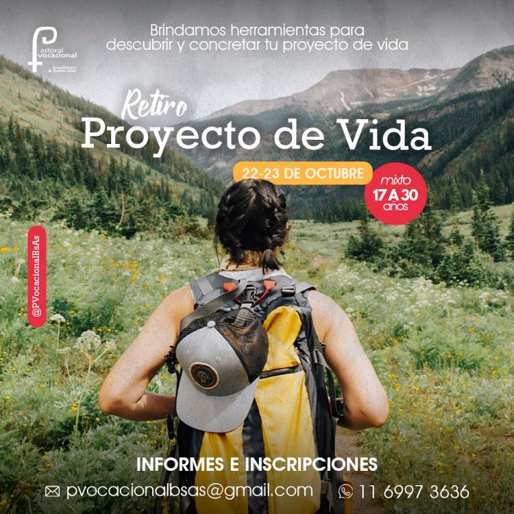 Últimos días de inscripción para el retiro Proyecto de Vida 2022 Últimos días de inscripción para el retiro Proyecto de Vida 2022